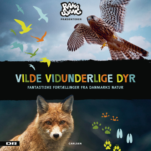 Vilde Vidunderlige Dyr – Fantastiske fortællinger fra Danmarks natur