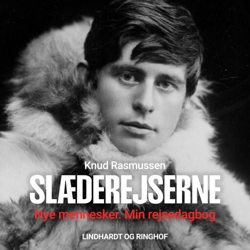 Slæderejserne – Nye mennesker. Min rejsedagbog