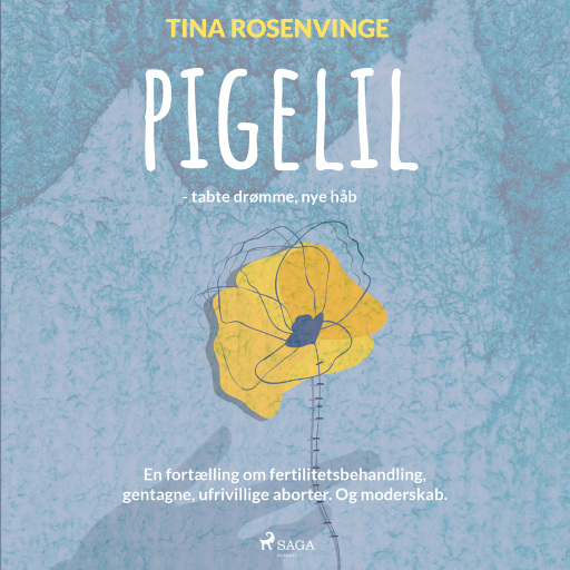 PIGELIL – tabte drømme, nye håb