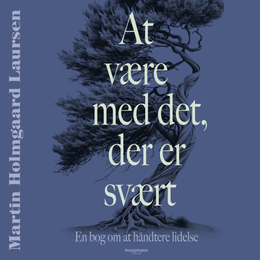 At være med det der er svært. En lille bog om at håndtere lidelse