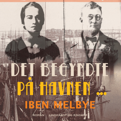 Det begyndte på havnen…