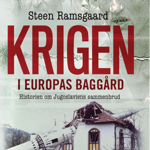 Krigen i Europas baggård