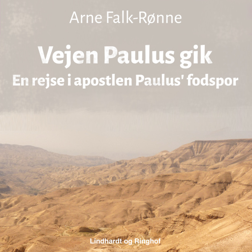 Vejen Paulus gik. En rejse i apostlen Paulus' fodspor