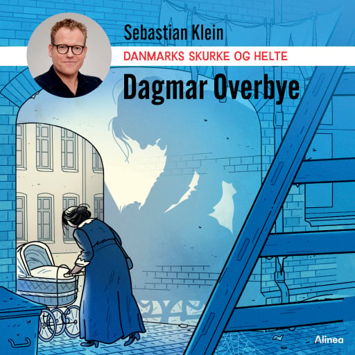Danmarks skurke og helte – Dagmar Overbye