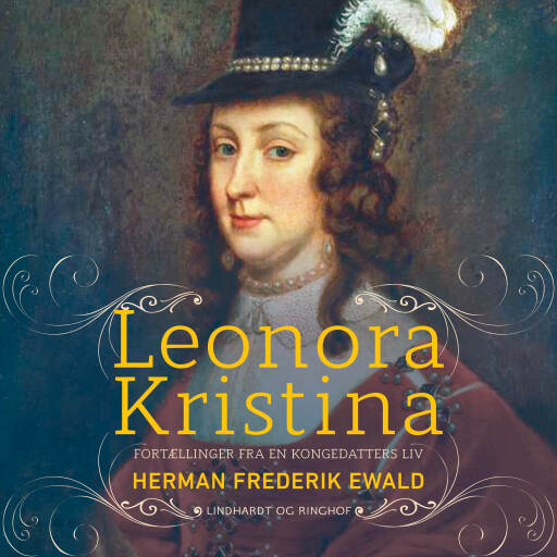 Leonora Kristina – fortællinger fra en kongedatters liv