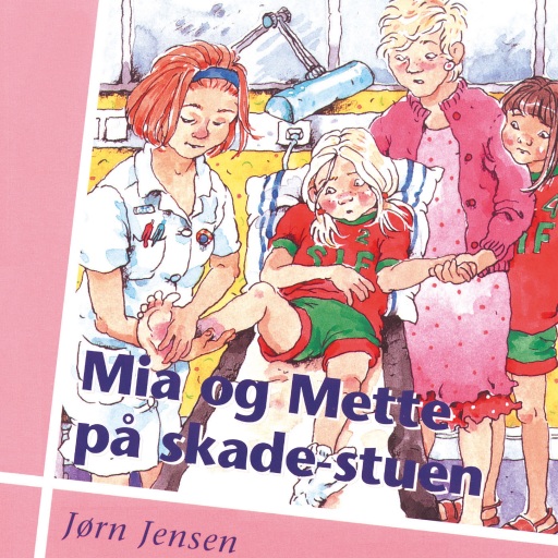 Mia og Mette på skade–stuen