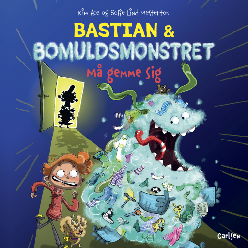 Bastian og bomuldsmonstret – må gemme sig!