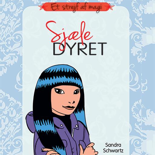 Et strejf af magi 5: Sjæledyret