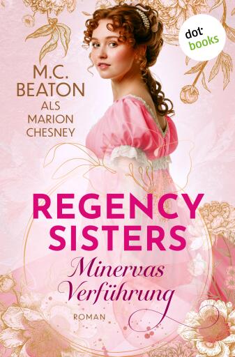 Regency Sisters - Minervas Verführung