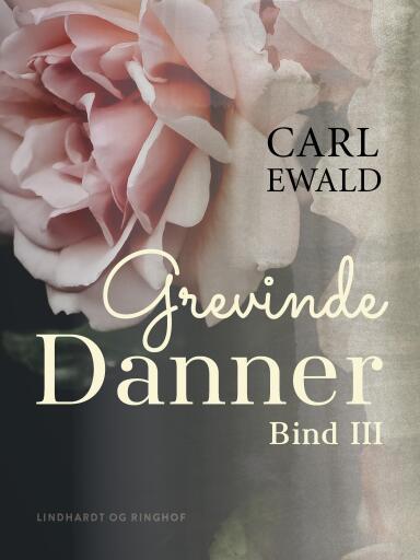 Grevinde Danner – bind 3