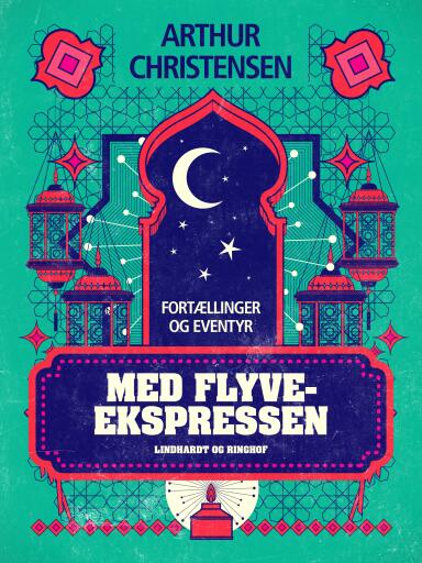 Med Flyveekspressen. Fortællinger og eventyr