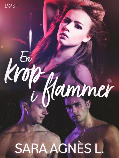 En krop i flammer – erotisk novelle