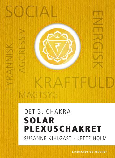 Solar plexuschakret – det 3. chakra