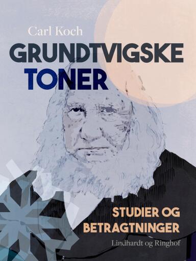 Grundtvigske toner. Studier og betragtninger