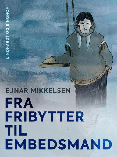 Fra fribytter til embedsmand