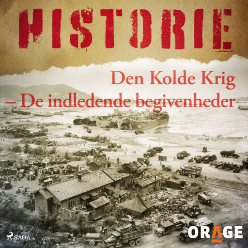 Den Kolde Krig – De indledende begivenheder