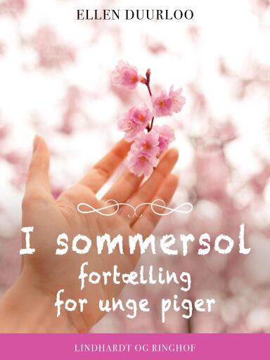 I sommersol – fortælling for unge piger