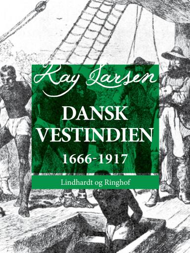 Dansk Vestindien 1666–1917