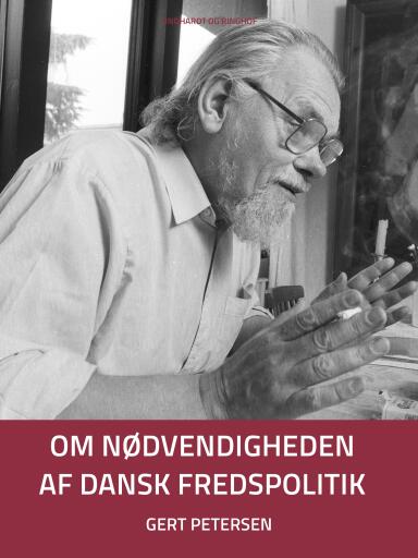 Om nødvendigheden af dansk fredspolitik