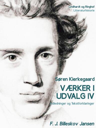 Værker i udvalg 4 – Indledninger og Tekstforklaringer