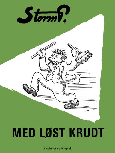 Med løst krudt