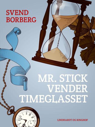 Mr. Stick vender timeglasset