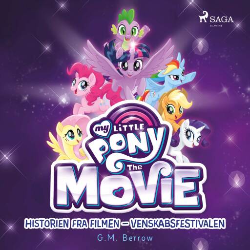 My Little Pony – Historien fra filmen – Venskabsfestivalen