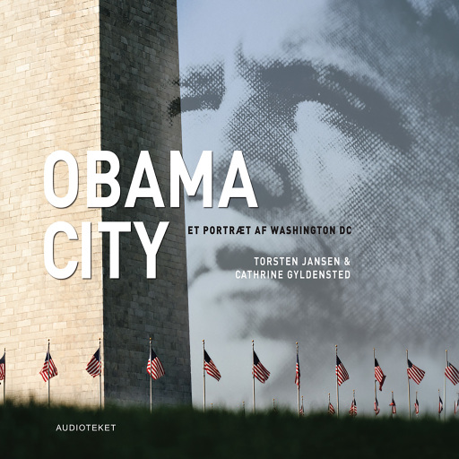 Obama City. Et portræt af Washington DC