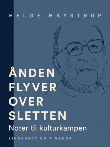 Ånden flyver over sletten. Noter til kulturkampen