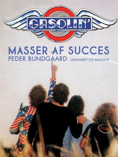 Gasolin' – masser af succes