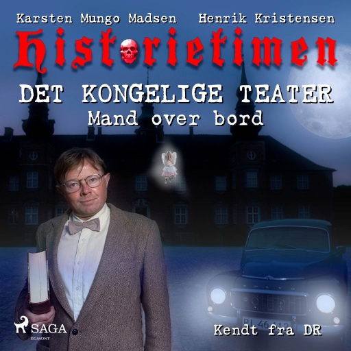 Historietimen 11 – DET KONGELIGE TEATER – Mand over bord