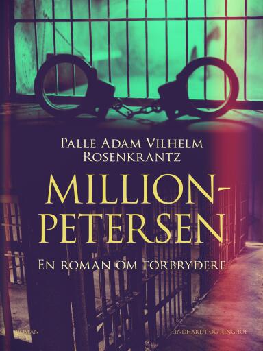 Million–Petersen: En roman om forbrydere