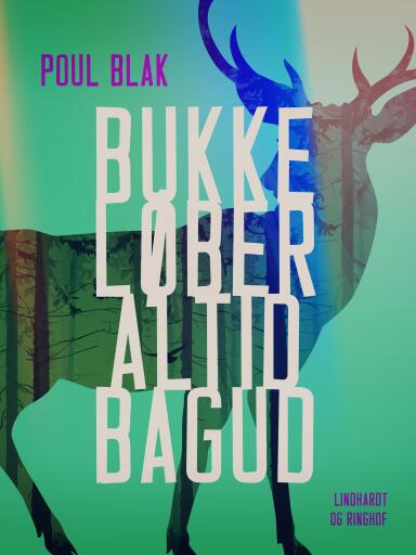 Bukke løber altid bagud