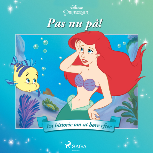 Ariel – Pas nu på! – En historie om at høre efter