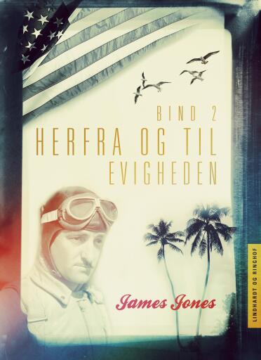 Herfra – til evigheden bind 2