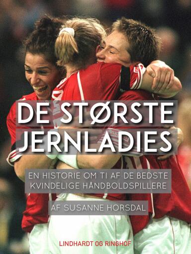 Portada del libro «De Største Jernladies», de Susanne Horsdal
