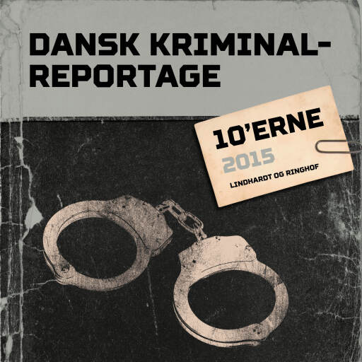 Portada del audiolibro «Dansk Kriminalreportage 2015», de Diverse