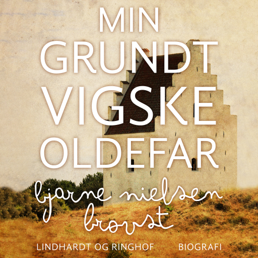 Min grundtvigske oldefar