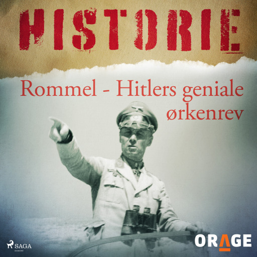 Rommel – Hitlers geniale ørkenrev