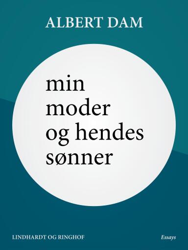 Min moder og hendes sønner