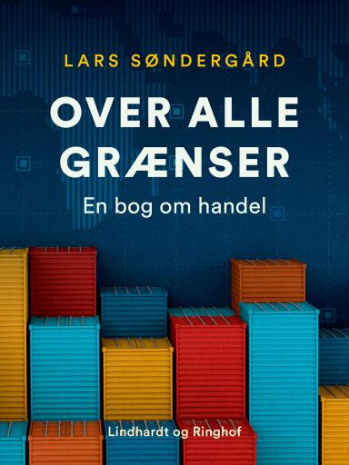 Over alle grænser. En bog om handel
