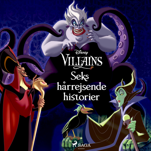 Disney Villains – Seks hårrejsende historier