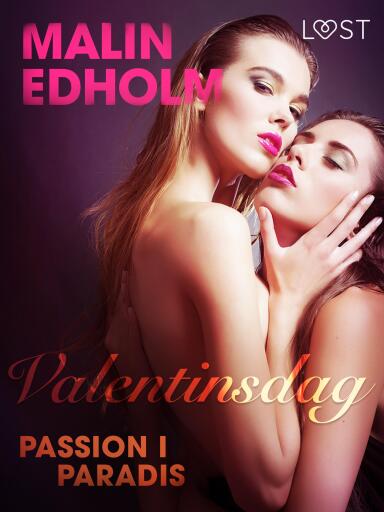 Valentinsdag: Passion i paradis – erotisk novelle