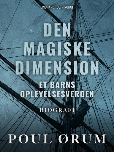 Den magiske dimension. Et barns oplevelsesverden