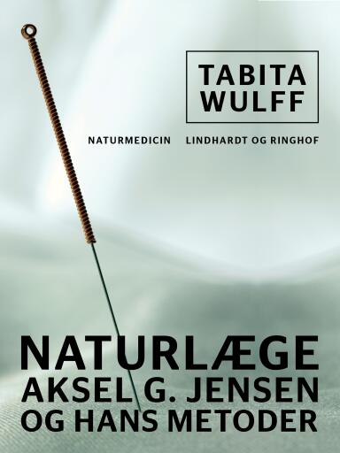 Naturlæge Aksel G. Jensen og hans metoder