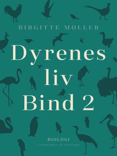 Dyrenes liv. Bind 2