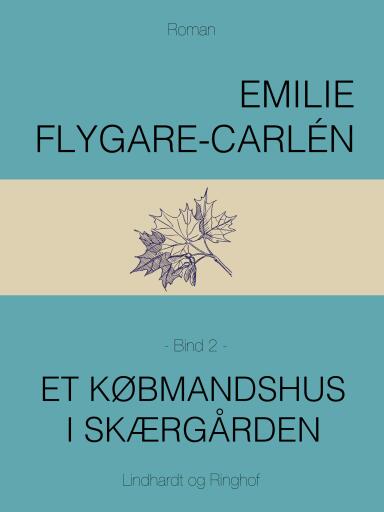 Et købmandshus i skærgården – Bind 2