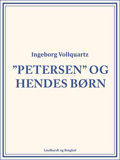 "Petersen" og hendes Børn