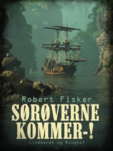Sørøverne kommer–!