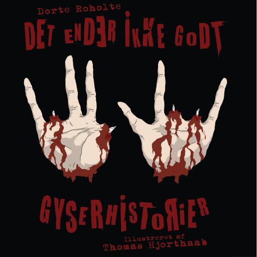 Det ender ikke godt – 6 gyserhistorier